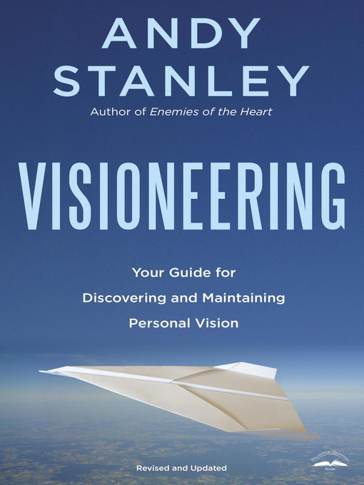 Title details for Visioneering by Andy Stanley - Available